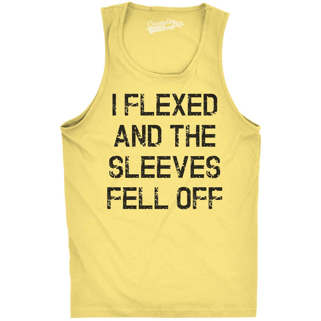 Crazy Dog Mens I Flexed and The Sleeves Fell Off Tank Top Funny Gym Workout Tee